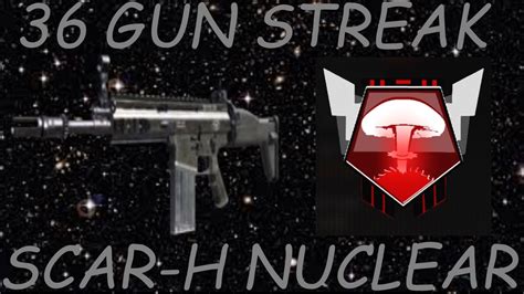 Black Ops Gun Streak Scar H Nuclear On Raid Eli Tenoyo