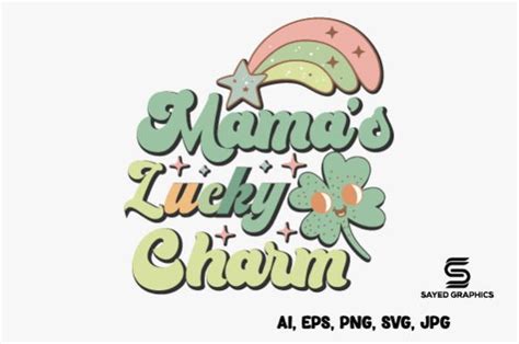 Mama S Lucky Charm Png Graphic By Sayed Graphics Creative Fabrica