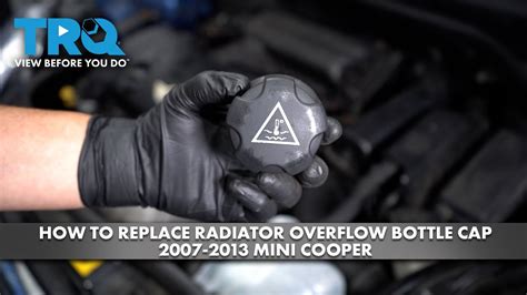 How To Replace Radiator Overflow Bottle Cap Mini Cooper A Auto