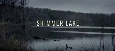 Shimmer Lake Trailer Another Heist Gone Wrong Youll Want To See