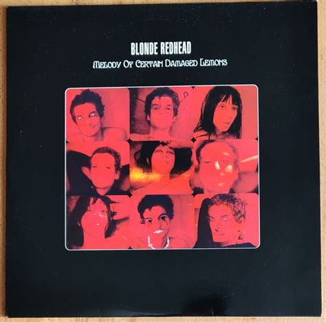 Blonde Redhead Melody Of Certain Damaged Lemons G Vinyl Discogs