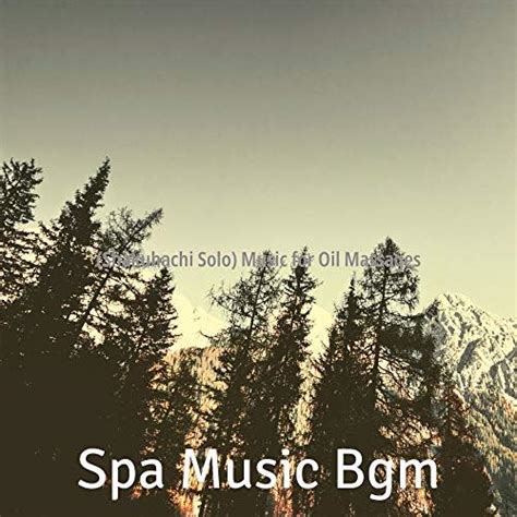 Shakuhachi Solo Music For Oil Massages Spa Music Bgm Amazon Fr