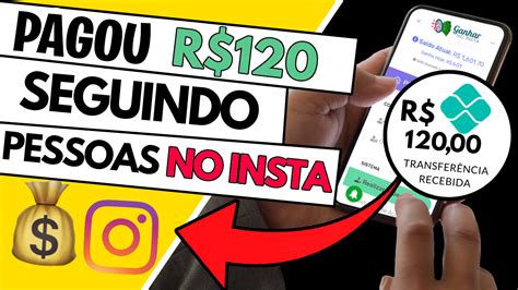 Revelado Ganhar No Insta Ganhe Dinheiro Seguindo Pessoas No