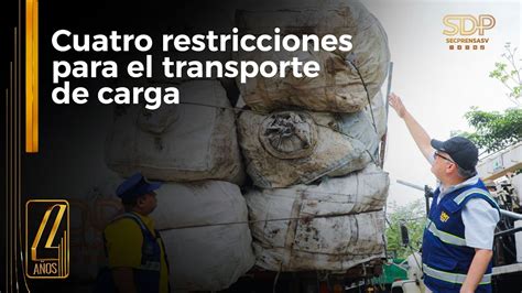 Cuatro Restricciones Para El Transporte De Carga Youtube