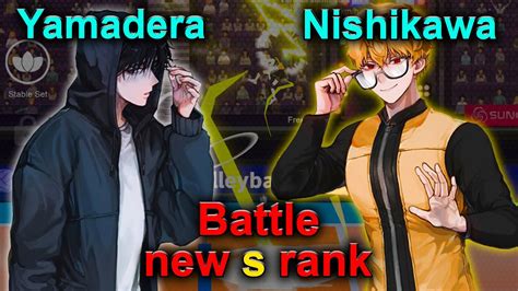 Yamadera Vs Nishikawa Battle New S Rank Full Gameplay The Spike