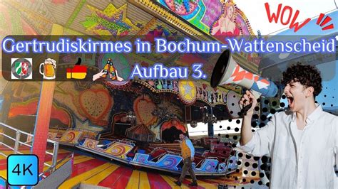 Gertrudiskirmes In Bochum Wattenscheid Aufbau K Fps Youtube