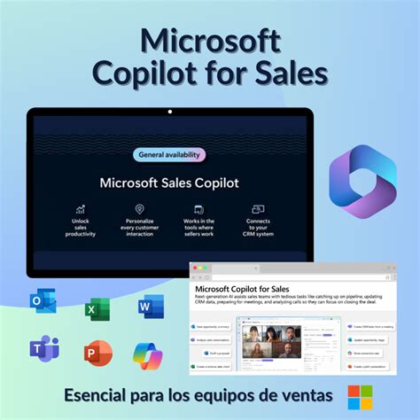 Microsoft Copilot For Sales Es El Aliado Esencial Para Los Equipos De