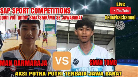 LIVE UNSAP CUP PUTRA SMAN DARMARAJA VS SMAN TOMO ANTAR SMA SMK