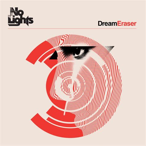 Album Review Dream Eraser No Lights Distorted Sound Magazine