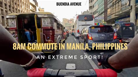 Commuting In Manila Philippines An Extreme Sport Youtube