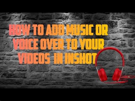 How To Add Voice Over To Your Videos In Inshot YouTube