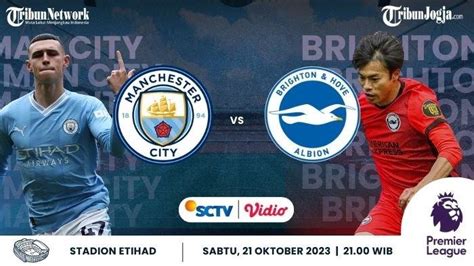 Prediksi Susunan Pemain Man City Vs Brighton Head To Head Dan Update