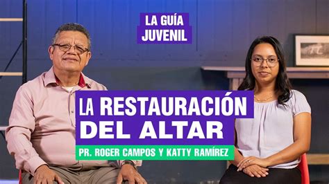 La restauración del altar Pr Roger Campos y Katty Ramírez La Guía