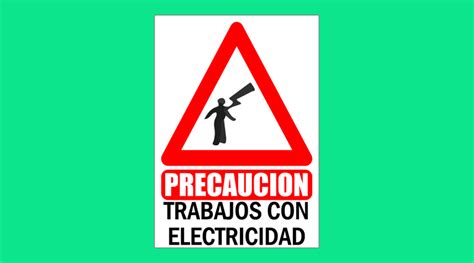 Vial V05 PRECAUCION TRABAJOS CON ELECTRICIDAD VER CLA