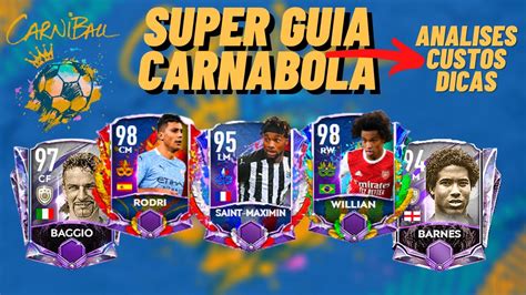 FIFA MOBILE 21 GUIA COMPLETO DO EVENTO CARNABOLA ANALISE DICAS E