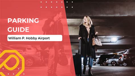 William P. Hobby Airport Parking Guide - Airport Parking | One Stop ...