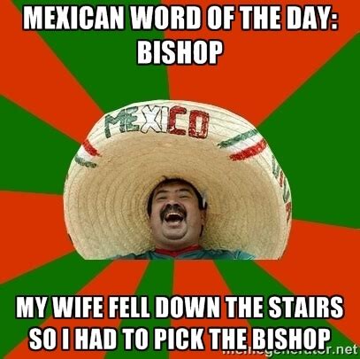 36 Mexican Word Of The Day Memes That Are Funny In Every Language