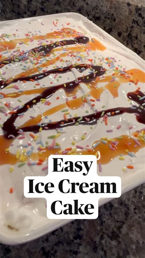 Easy Ice Cream Cake Youll Love • Start With The Bed Recipe In 2024