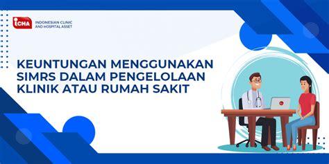 Keuntungan Menggunakan SIMRS Dalam Pengelolaan RS