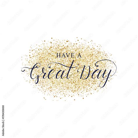 Have a great day hand written lettering, isolated on white background ...