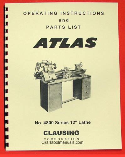 Clausing 100 Atlas 4800 Series 12 Metal Lathe Operating And Parts