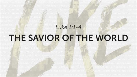 The Savior of the World - Logos Sermons