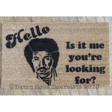 Lionel Ritchie Hello Is It Me Your Looking For Novelty Doormat On