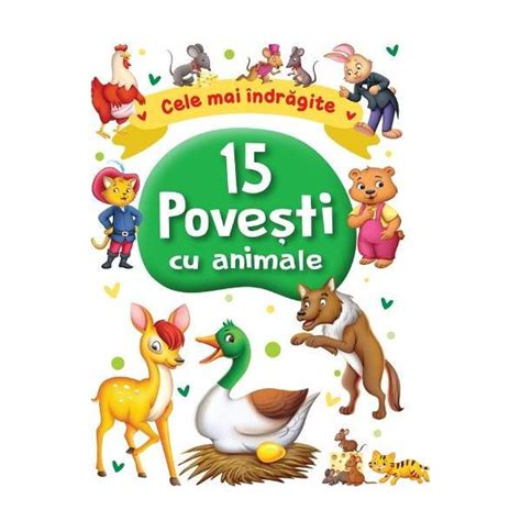 15 Povesti cu animale - Colectiv redactional - Libraria CLB