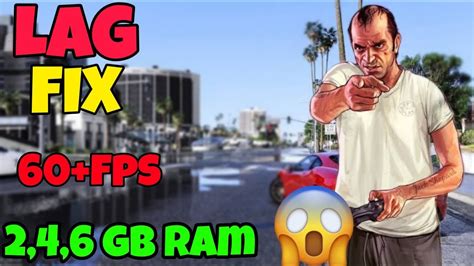 How To Fix Lag On GTA 5 PC How To Solve Lag On GTA V Low End PC