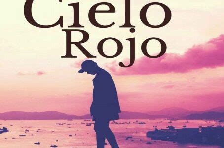 Cielo Rojo Leer Libro Online Descargar Dónde encontrarlo GigaLibros