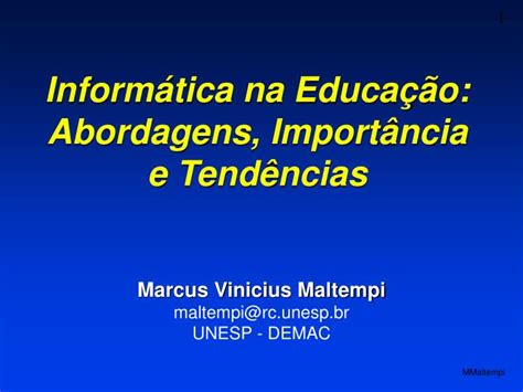 Ppt Inform Tica Na Educa O Abordagens Import Ncia E Tend Ncias