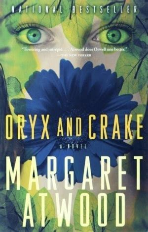 Oryx and Crake - Heroes and Events of the Novel by M. Atwood