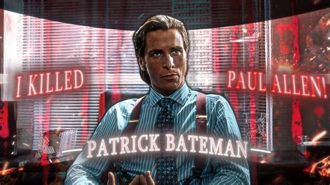 Hey Paul Patrick Bateman Dont Copy My Flow Slowed Edit K