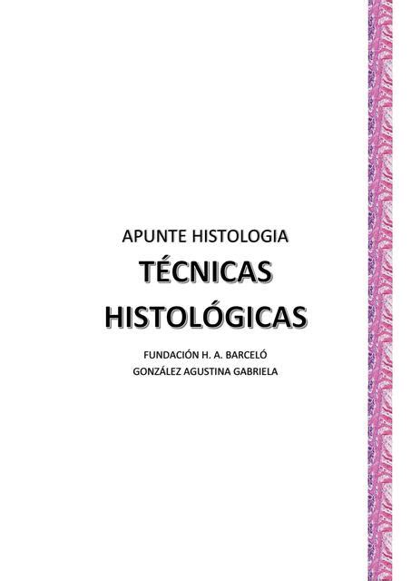 T Cnicas Histol Gicas Agustina Gonzalez Udocz