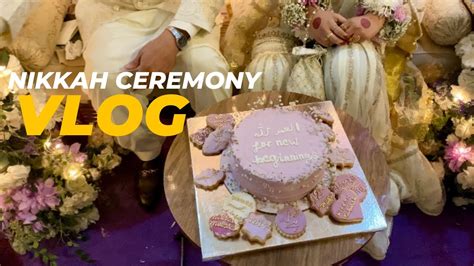 Nikkah Ceremony Nikkah Vlog Nikkah Ki Taiyari Nikkah Se Phle