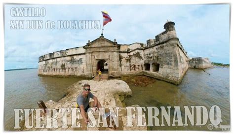 Castillo De San Luis De Bocachica Fuerte De San Fernando