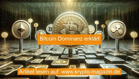 Alles Ber Bitcoin Dominanz Was Es Bedeutet Warum Es Wichtig Ist