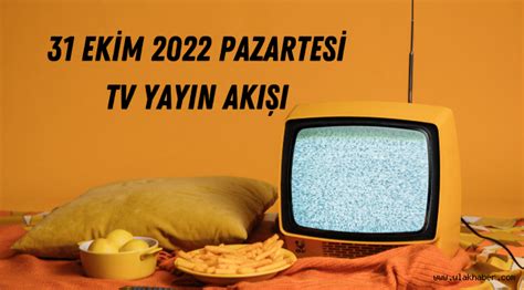 Ekim Tv Yay N Ak Bug N Tv De Hangi Diziler Ve Filmler Var