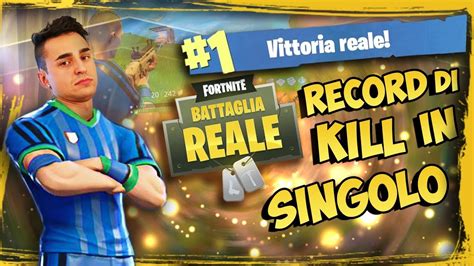 FORTNITE RECORD DI KILL E VITTORIA REALE In Singolo Gameplay