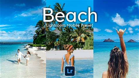 Beach Preset Lightroom Presets Dng Free Download Youtube