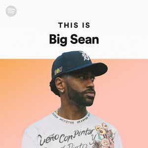 Big Sean Spotify