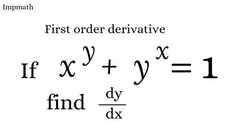 If X Y Y X 1 Find Dy Dx Derivatives Important Problem For Class 12 Derivatives Youtube