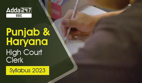 Punjab And Haryana High Court Clerk Syllabus 2023 And Exam Pattern