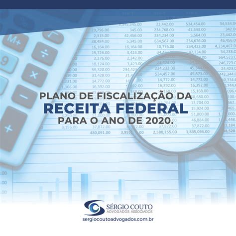 Plano De Fiscaliza O Da Receita Federal Do Brasil Para O Ano De