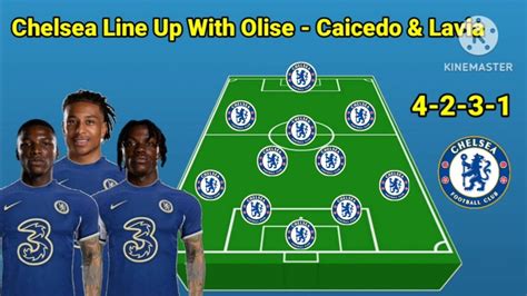 Lavia Caicedo And Olise ~ Chelsea Potential Line Up Season 20232024