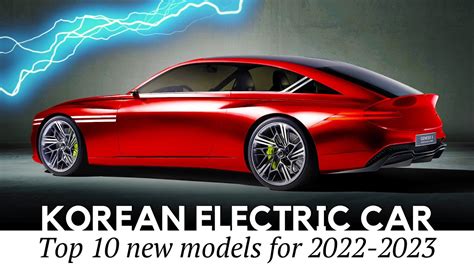 Top Electric Cars From Korea A New World Leader In Ev