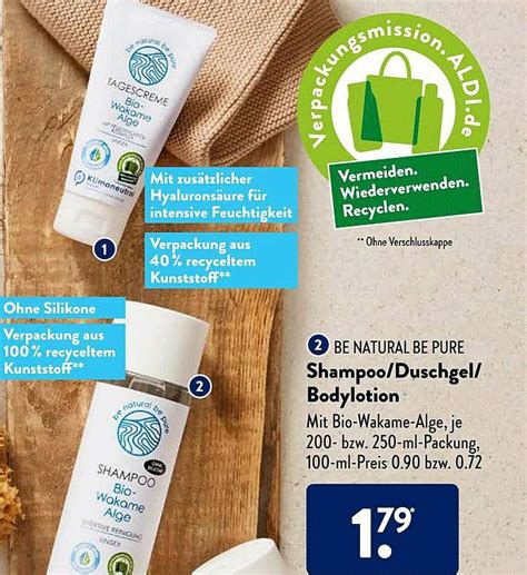 Be Natural Be Pure Shampoo Duschgel Oder Bodylotion Angebot Bei Aldi