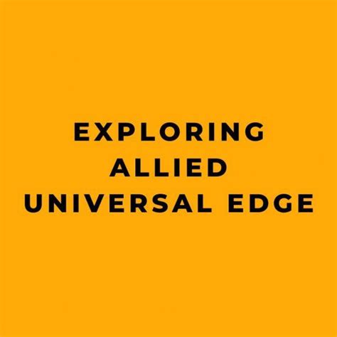 Exploring Allied Universal Edge Online Safety Trainer