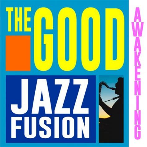 Va The Good Awakening Jazz Fusion 2022 [jazz Fusion] Mp3 320