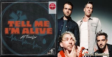 All Time Low Tell Me Im Alive Chronique